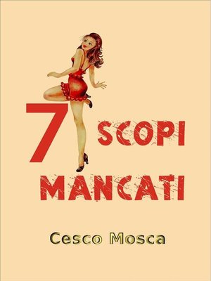 cover image of 7 Scopi mancati